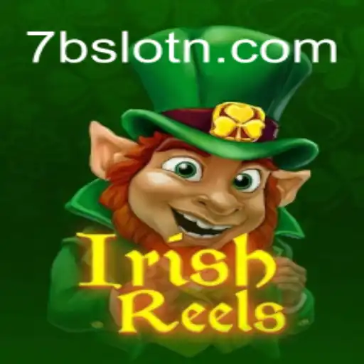 Descubra o Fascinante Mundo de IrishReels: O Slot de Sucesso 7Bslot