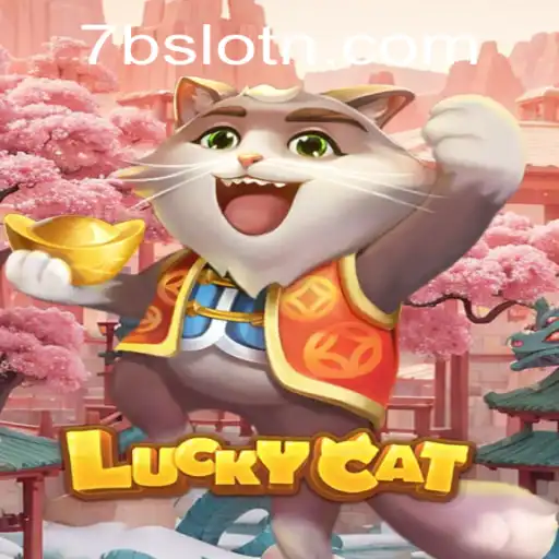 Descubra a Emocionante Experiência de 'LuckyCat' com 7Bslot